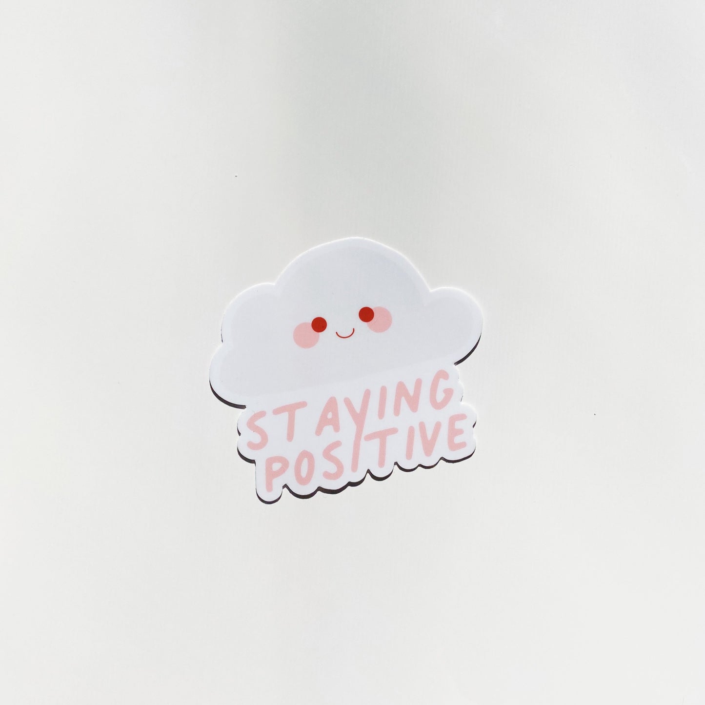 Staying Positive Sticker